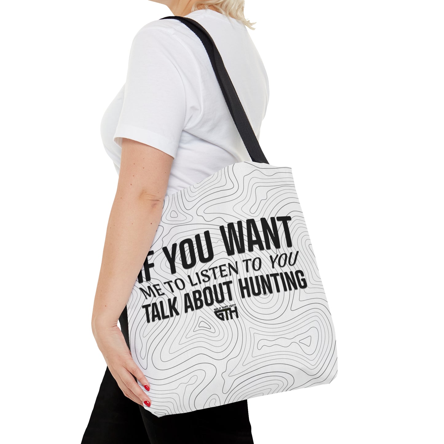 Talk About Hunting Tote Bag