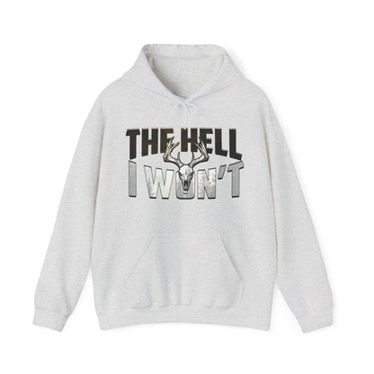 The Hell I Won't 2024 Hoodie