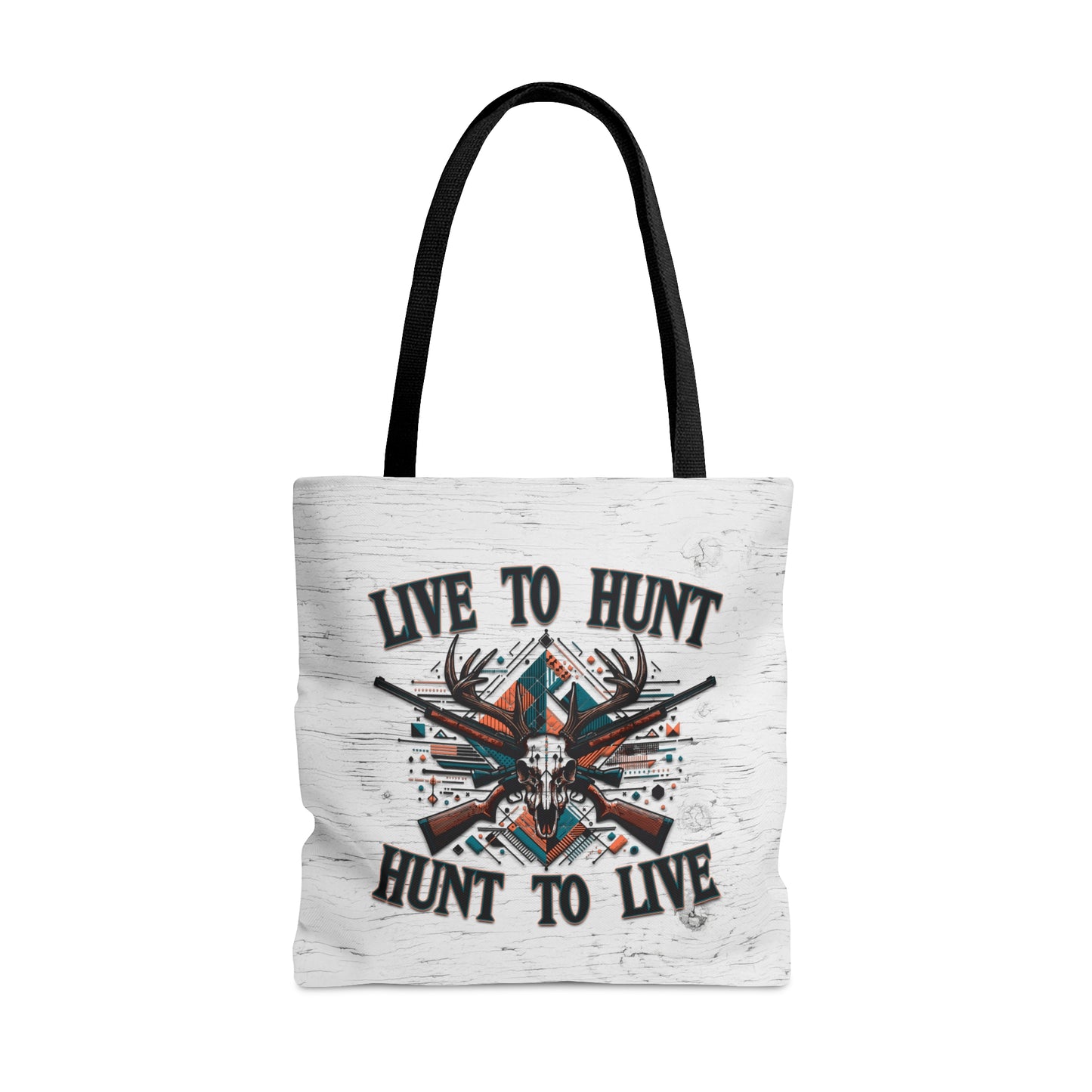 Hunt to Live Tote Bag