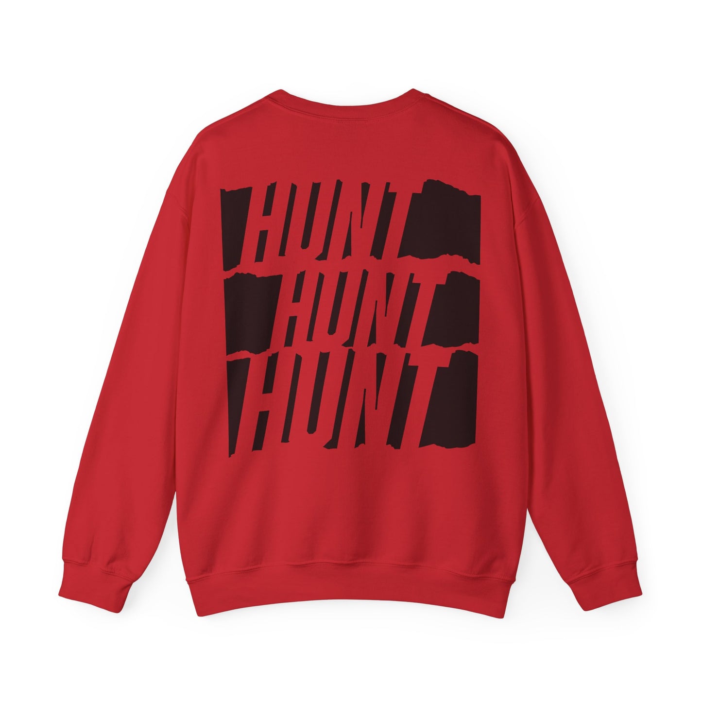 Hunt Hunt Hunt Crewneck Sweatshirt