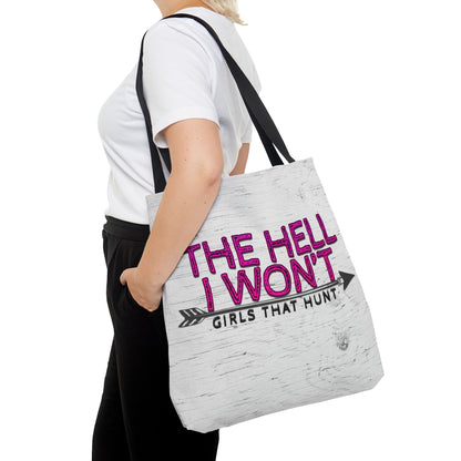 The Hell I Won't Wood Grain Tote Bag