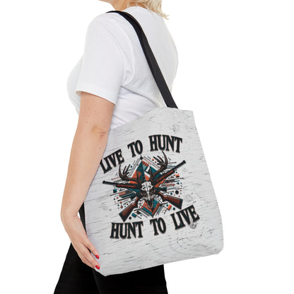 Hunt to Live Tote Bag