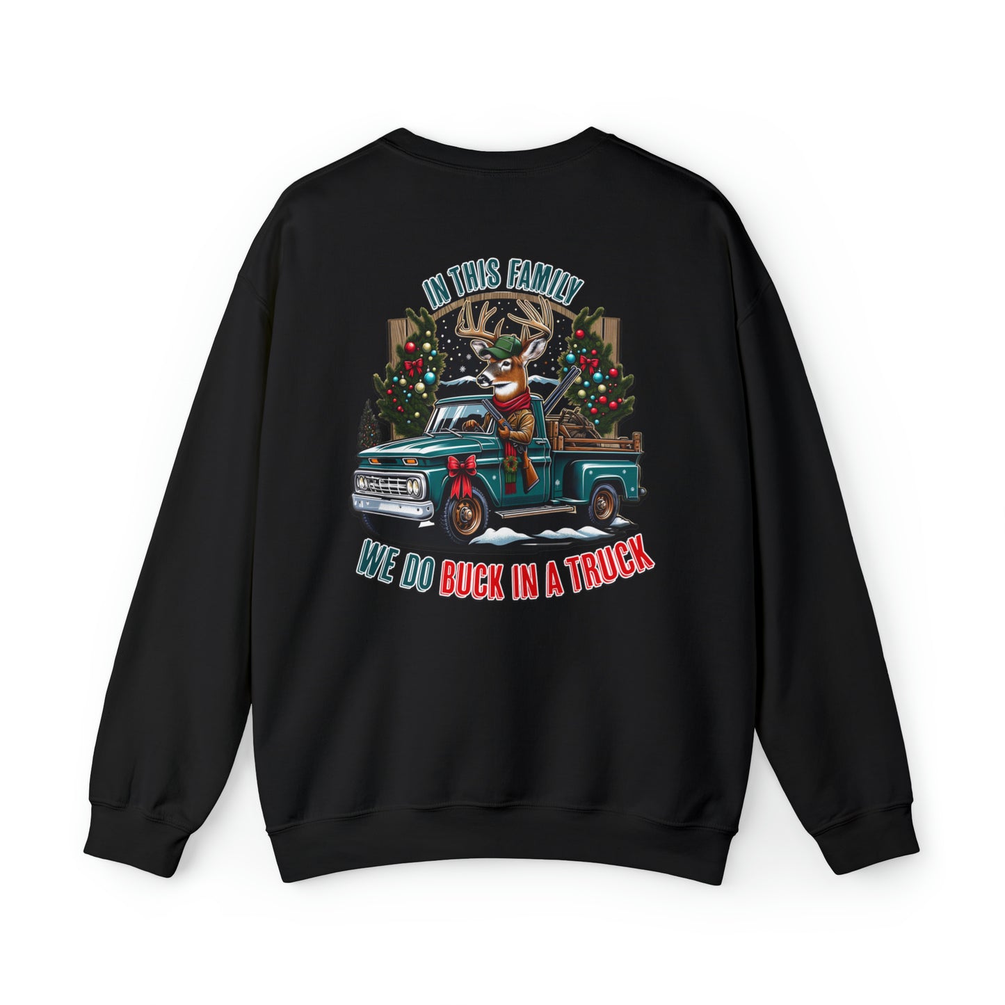 Buck in a Truck Christmas Crewneck Sweatshirt