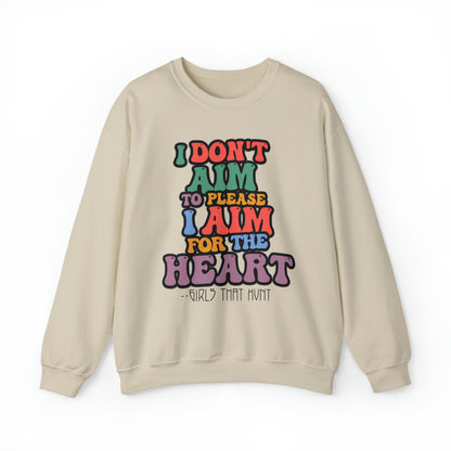 I don't aim to please crewneck sweatshirt