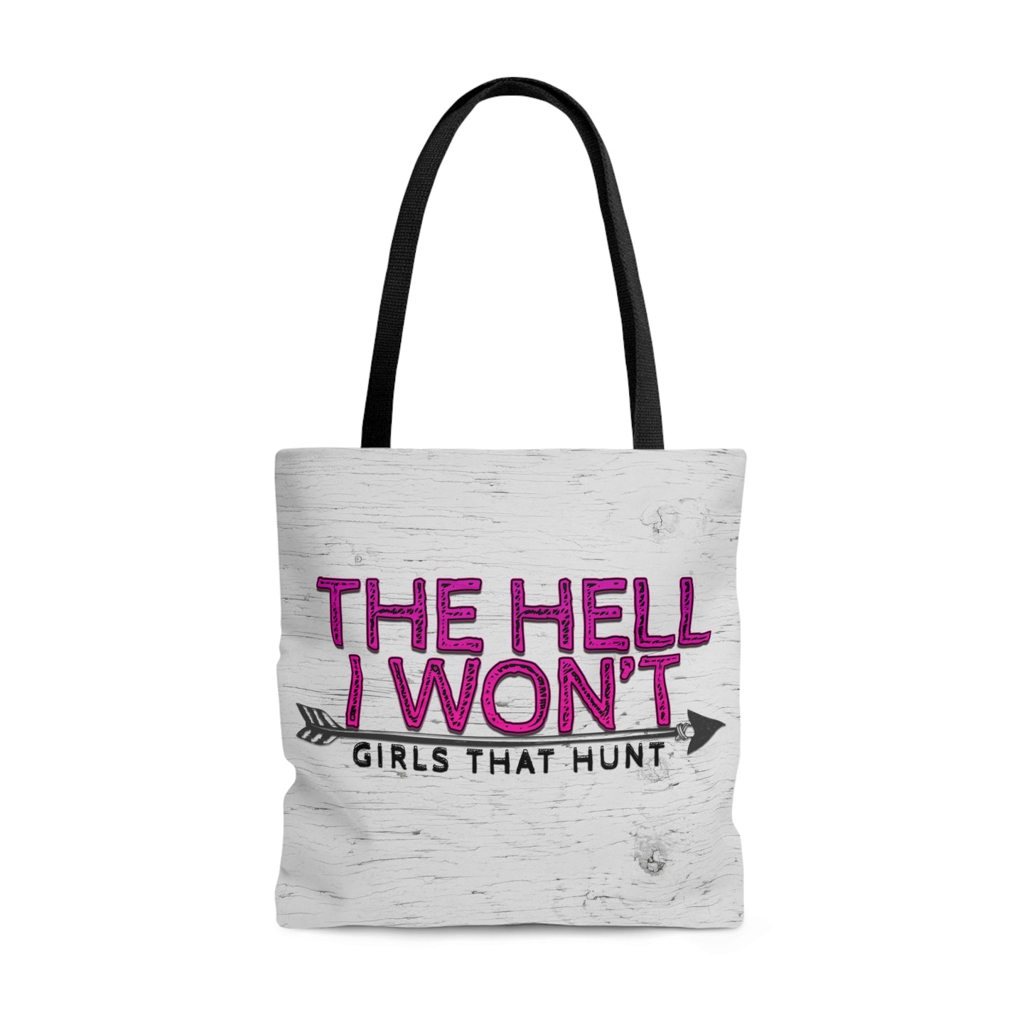 The Hell I Won't Wood Grain Tote Bag