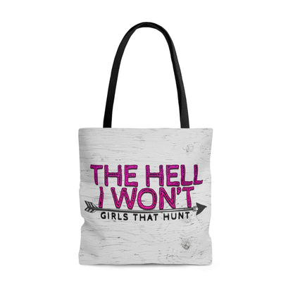 The Hell I Won't Wood Grain Tote Bag