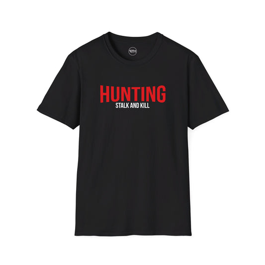 Hunting Stalk and Kill Softstyle T-Shirt