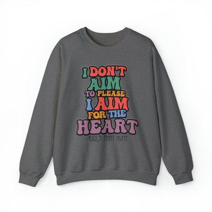 I don't aim to please crewneck sweatshirt