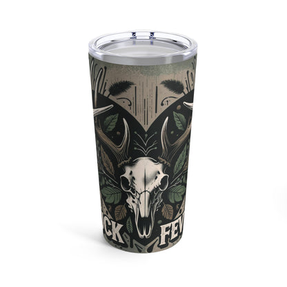 Buck Fever  20oz