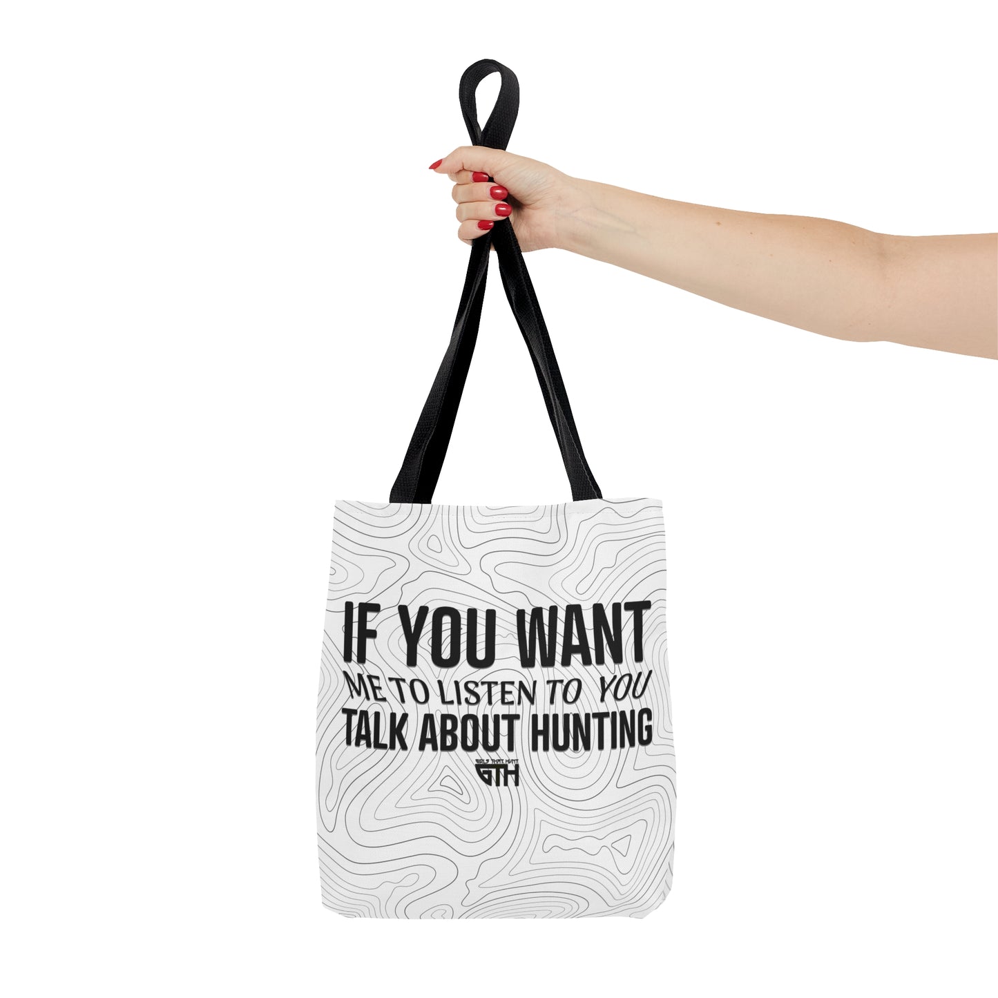 Talk About Hunting Tote Bag