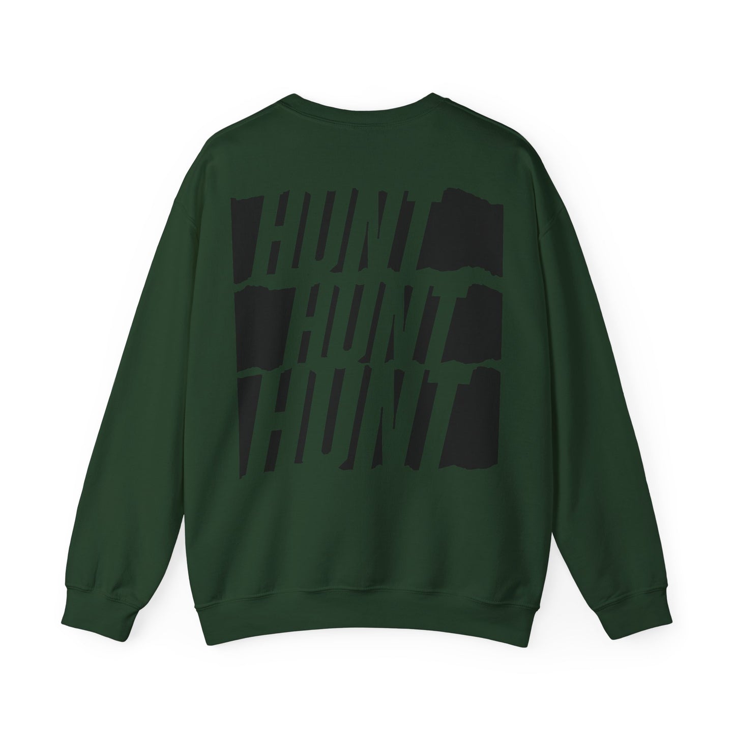 Hunt Hunt Hunt Crewneck Sweatshirt