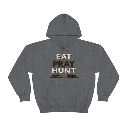 Eat Pray Hunt Hoodie